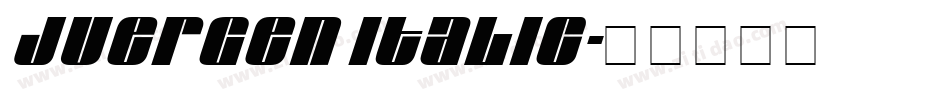 Juergen Italic字体转换